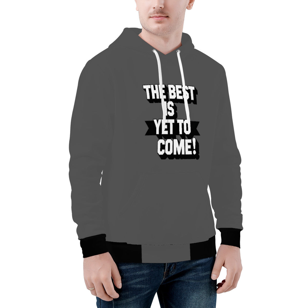 The Best Is Yet To Come- Mens Hoodie -Gray